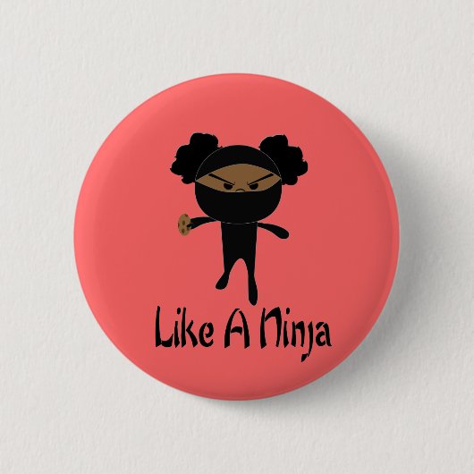 Badge Rond 5 Cm Comme un Ninja (Devant)