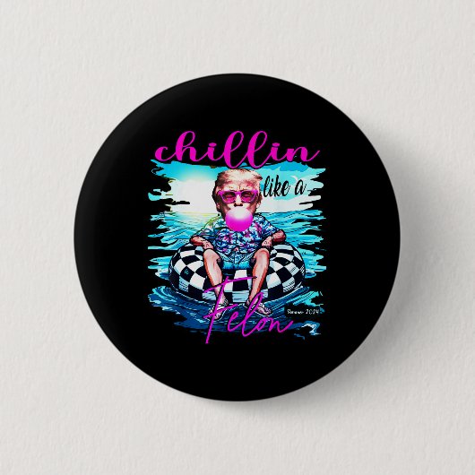 Badge Rond 5 Cm Comme Un Trump Felon Retro Summer Pink Funny 2024 (Devant)