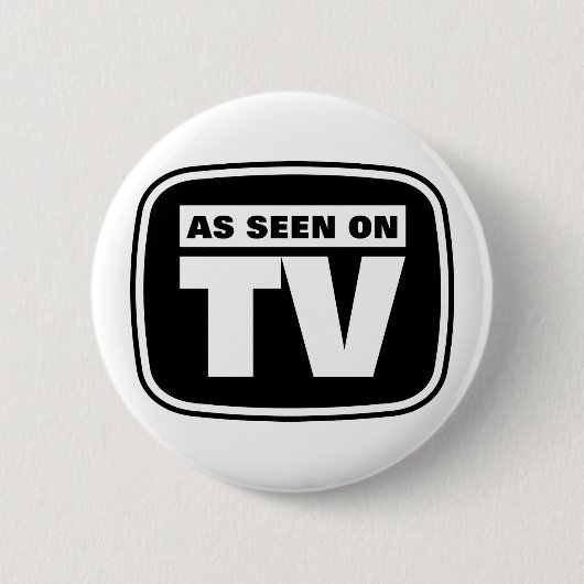 Badge Rond 5 Cm Comme vu à la télévision - noir et blanc (Devant)