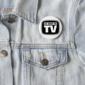 Badge Rond 5 Cm Comme vu à la télévision - noir et blanc (En situation)