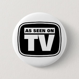Badge Rond 5 Cm Comme vu à la TV - noire et blanche
