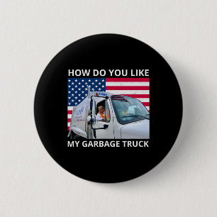 Badge Rond 5 Cm Comment aimez-vous mon trajet en camion de garage 