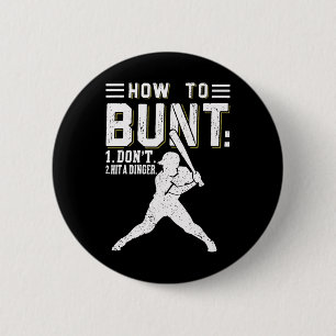 Badge Rond 5 Cm Comment Bunt Ne Frappez Pas Un Dinger Drôle De Bys