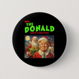 Badge Rond 5 Cm Comment Donald Trump a sauvé Noël