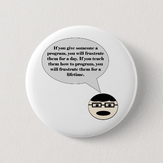 Badge Rond 5 Cm Comment Frustrer un bouton de programmeur (Devant)