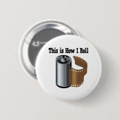 Badge Rond 5 Cm Comment je fais rouler la pellicule (Devant & derrière)