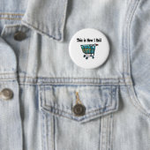 Badge Rond 5 Cm Comment je fais rouler mon chariot (En situation)