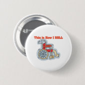 Badge Rond 5 Cm Comment je roule (fauteuil roulant) (Devant & derrière)