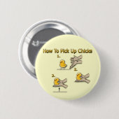 Badge Rond 5 Cm Comment prendre des directions drôles de poussins (Devant & derrière)
