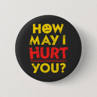 Badge Rond 5 Cm Comment puis-je vous nuire | Dungeon Crawler Carl