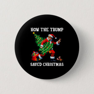 Badge Rond 5 Cm Comment Trump a sauvé Noël Drôle de Noël Trump