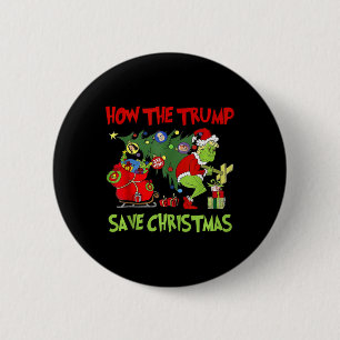 Badge Rond 5 Cm Comment Trump a sauvé Noël Drôle Trump Christma