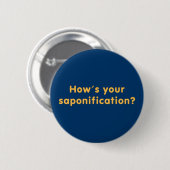 Badge Rond 5 Cm Comment va votre saponification (Devant & derrière)