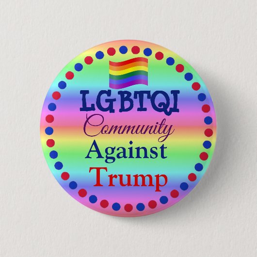 Badge Rond 5 Cm Communauté LGBT contre Donald Trump Button (Devant)