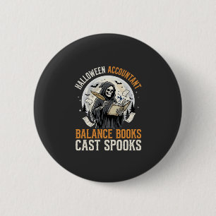 Badge Rond 5 Cm Comptable d'Halloween après la tombée de la nuit