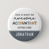 Badge Rond 5 Cm Comptable personnalisé Funny Comptable génial (Devant)