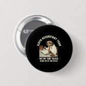 Badge Rond 5 Cm Comptable saison fiscale jour comptabilité fiscali (Devant & derrière)