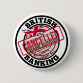 Badge Rond 5 Cm Compte bancaire britannique annulé (Devant)