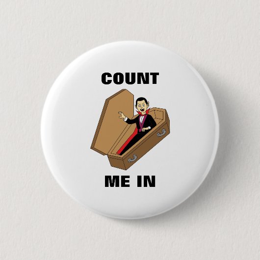 Badge Rond 5 Cm Comptez-Moi Dans Funny Halloween Vampire Pun (Devant)