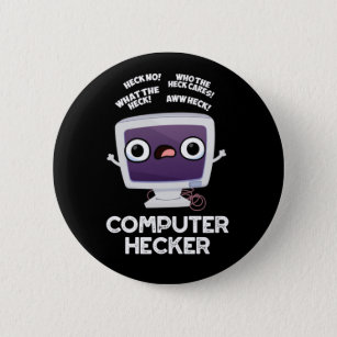 Badge Rond 5 Cm Computer Hecker Funny Hacker Pun Dark BG