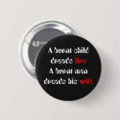 Badge Rond 5 Cm Conception avec Humour (Devant & derrière)