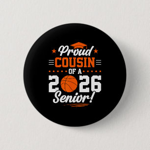 Badge Rond 5 Cm Conception de basket-ball senior Cousin fière 2026