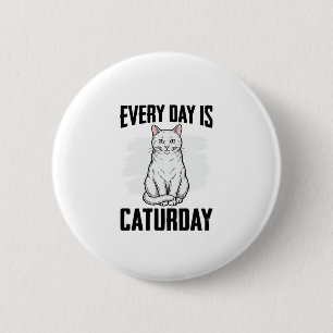 Badge Rond 5 Cm Conception de chemise drôle pour amateur de chat d