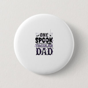 Badge Rond 5 Cm Conception de chemise Halloween pour papa Spooktac