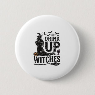 Badge Rond 5 Cm Conception de chemise Halloween sorcières buvez vi