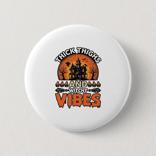 Badge Rond 5 Cm Conception de chemise Halloween Thick Thighs Witch (Devant)