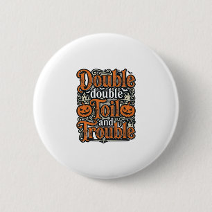 Badge Rond 5 Cm Conception de chemise Halloween Vintage Double Toi