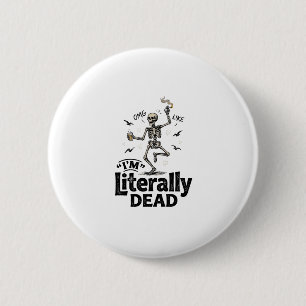 Badge Rond 5 Cm Conception de chemise humoristique squelette vinta