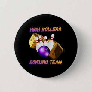 Badge Rond 5 Cm Conception de l'équipe de bowling High Rollers