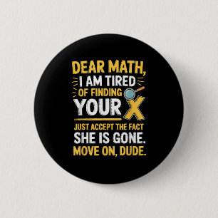 Badge Rond 5 Cm Conception de maths drôle pour garçons filles prof
