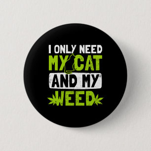 Badge Rond 5 Cm Conception De Mauvaises Herbes De Chat Besoin Uniq