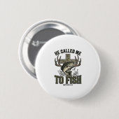 Badge Rond 5 Cm Conception de pêche chrétienne Il m'a appelé à pêc (Devant & derrière)