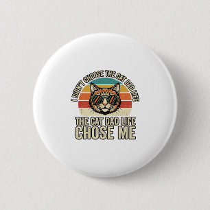 Badge Rond 5 Cm Conception de T-Shirt Vintage Cat Dad Life Chose M