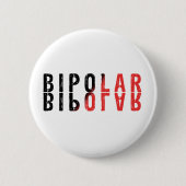 Badge Rond 5 Cm Conception de texte bipolaire (Devant)