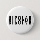 Badge Rond 5 Cm Conception de texte bipolaire (Devant)