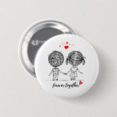 Badge Rond 5 Cm Conception Ensemble pour Toujours pour les Couples (Devant & derrière)