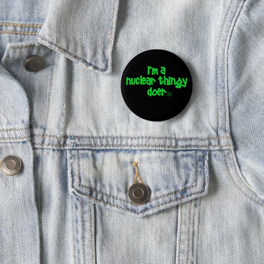Badge Rond 5 Cm Conception nucléaire originale (En situation)