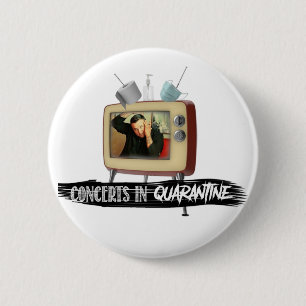 Badge Rond 5 Cm CONCERTS EN QUARANTINE Édition limitée