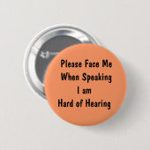 Badge Rond 5 Cm Concevez votre propre bouton de perte d'audition (Devant & derrière)