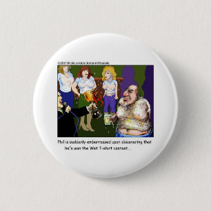 Badge Rond 5 Cm Concours du T-Shirt Mouillé Contestant Cadeaux et