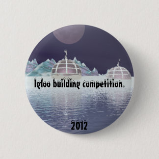Badge Rond 5 Cm Concurrence 5. de bâtiment d'igloo