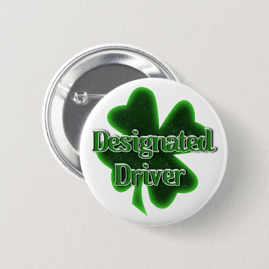 Badge Rond 5 Cm Conducteur désigné de la Saint-Patrick (Devant & derrière)