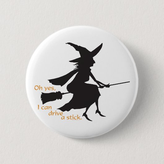 Badge Rond 5 Cm Conduisez un bâton (Devant)