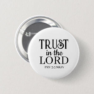 Badge Rond 5 Cm Confiance dans le Seigneur Bible Verse Noir et Bla