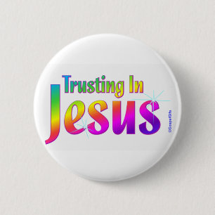 Badge Rond 5 Cm Confiance en cadeau de chrétien de Jésus