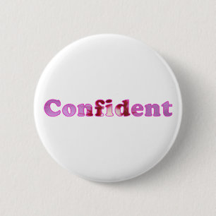 Badge Rond 5 Cm Confiant écrit avec des fleurs roses Épingles
